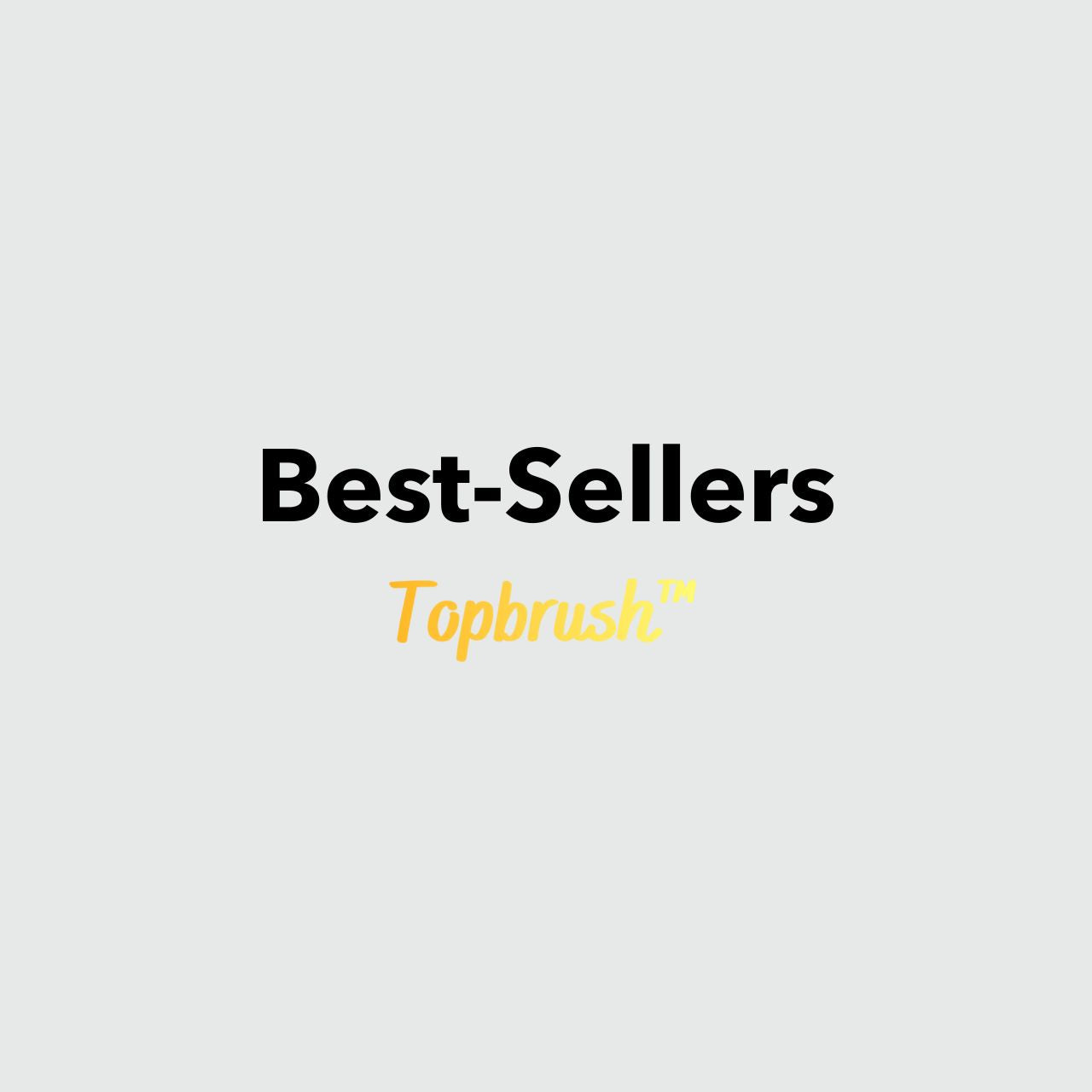 Collection Best-Sellers Topbrush